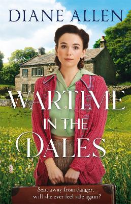 WARTIME IN THE DALES - DIANE ALLEN