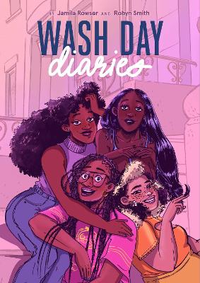 WASH DAY DIARIES PB - JAMILA ROWSER-ROBYN SMITH
