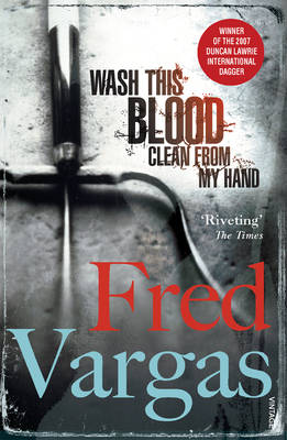 WASH THIS BLOOD CLEAN FROM MY HAND PB A FORMAT - FRED VARGAS