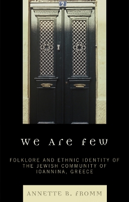 WE ARE FEW : FOLKLORE AND ETHNIC IDENTITY OF THE JEWISH COMM