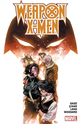 WEAPON X-MEN - CHRISTOS GAGE-GREG LAND-YIDIRAY CINAR