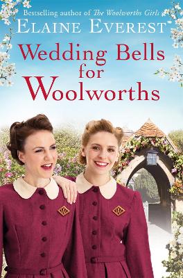 WEDDING BELLS FOR WOOLWORTHS - ELAINE EVEREST