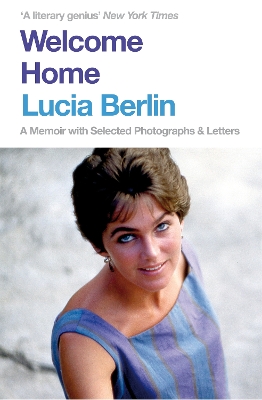 WELCOME HOME - LUCIA BERLIN
