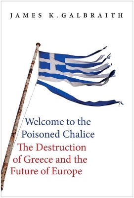 WELCOME TO THE POISONED CHALICE PB - JAMES KENNETH GALBRAITH
