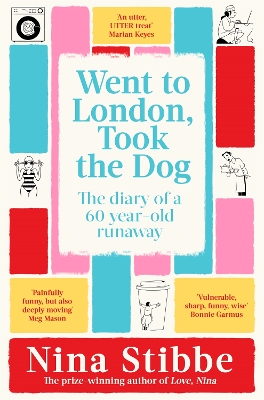 WENT TO LONDON TOOK THE DOG - NINA STIBBE