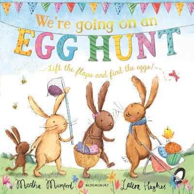 WERE GOING ON AN EGG HUNT  PB - MARTHA MUMFORD-LAURA HUGHES