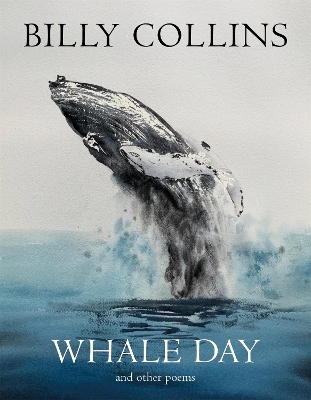 WHALE DAY - BILLY COLLINS