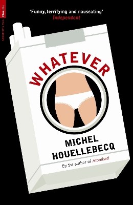 WHATEVER PB - MICHEL HOUELLEBECQ