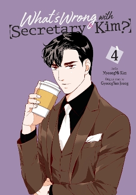 WHATS WRONG WITH SECRETARY KIM? VOL. 4 - CHANA CONLEY-GYEONG