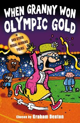 WHEN GRANNY WON OLYMPIC GOLD (AND OTHER MEDAL - WINNING POEM