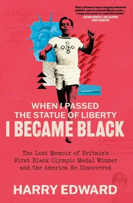 WHEN I PASSED THE STATUE OF LIBERTY I BECAME BLACK HC - HARR