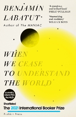 WHEN WE CEASE TO UNDERSTAND THE WORLD PB - BENJAMIN LABATUT-