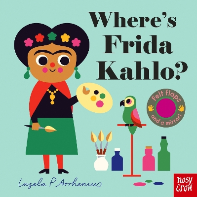 WHERES FRIDA KAHLO? BOARD BOOK - INGELA P ARRHENIUS