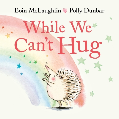 WHILE WE CANT HUG PB - EOIN MCLAUGHLIN-POLLY DUNBAR