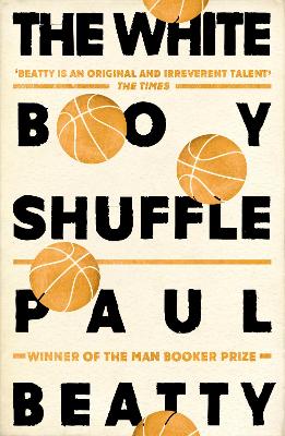 WHITE BOY SHUFFLE PB - PAUL BEATTY