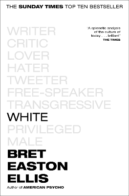 WHITE - BRET EASTON ELLIS