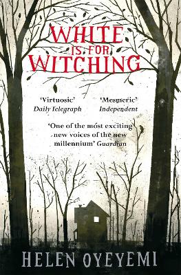 WHITE IS FOR WITCHING (MME) - HELEN OYEYEMI