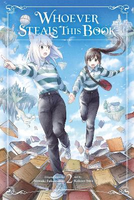 WHOEVER STEALS THIS BOOK VOL. 2 - EMMA SCHUMACKERKAKERU SORA