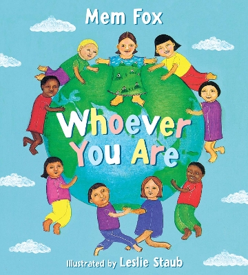 WHOEVER YOU ARE - MEM FOX-LESLIE STAUB