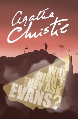WHY DIDN’T THEY ASK EVANS? PB - AGATHA CHRISTIE