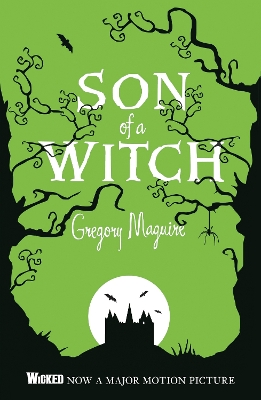 WICKED YEARS 2: SON OF A WITCH PB - GREGORY MAGUIRE