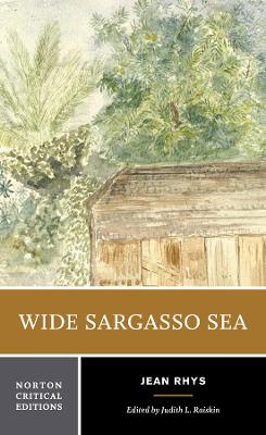 WIDE SARGASSO SEA  PB - JEAN RHYS-JUDITH L. RAISKIN