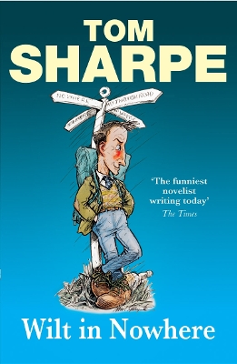 WILT IN NOWHERE  PB - TOM SHARPE