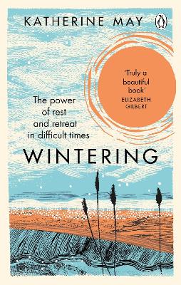WINTERING-THE-POWER-OF-REST-AND-RETREAT-IN-DIFFICULT-TIMES.jpg WINTERING : THE POWER OF REST AND RETREAT IN DIFFICULT TIMES