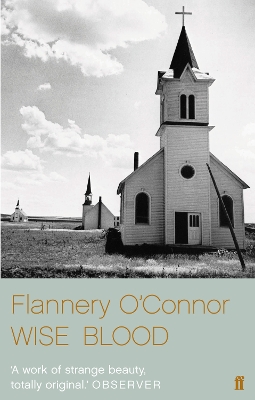 WISE BLOOD PB - FLANNERY OCONNOR