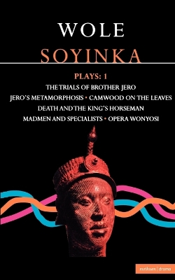 WOLE SOYINKA PLAYS 1 - WOLE SOYINKA
