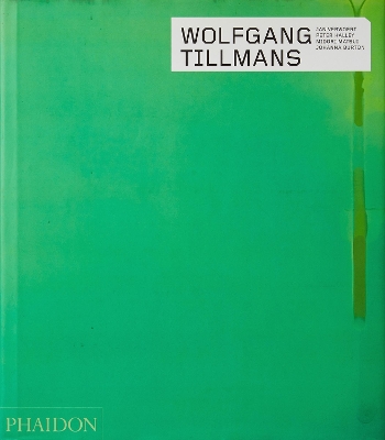 WOLFGANG TILLMANS  HC - PETER HALLEY-JAN WERWOERT-MIDORI MAT