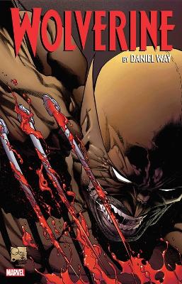 WOLVERINE BY DANIEL WAY: THE COMPLETE COLLECTION VOL. 2   PB