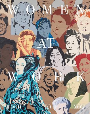 WOMEN AT WORK: 1900 TO NOW HC - FLAVIA FRIGERI-EMMA CHAPMAN-