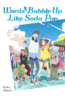 WORDS BUBBLE UP LIKE SODA POP (LIGHT NOVEL) - KEVIN GIFFORDK