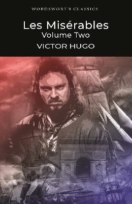 WORDSWORTH CLASSICS : LES MISERABLES VOL. 2 PB - VICTOR HUGO