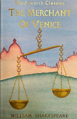 WORDSWORTH CLASSICS : THE MERCHANT OF VENICE PB - WILLIAM SH
