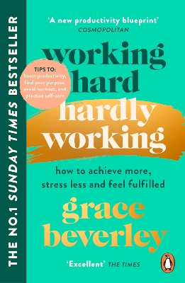 WORKING HARD HARDLY WORKING PB - GRACE BEVERLEY