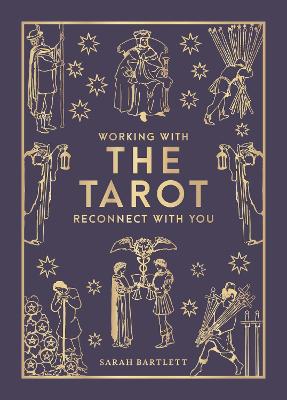 WORKING WITH: THE TAROT HC - SARAH BARTLETT
