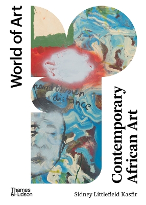 WORLD OF ART: CONTEMPORARY AFRICAN ART - SIDNEY LITTLEFIELD