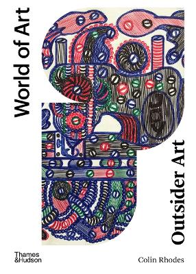 WORLD OF ART: OUTSIDER ART : ART BRUT AND ITS AFFINITIES - C