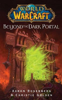 WORLD OR WARCRAFT BEYOND THE DARK PORTAL PB A FORMAT - AARON