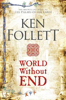 WORLD WITHOUT END  PB - KEN FOLLETT