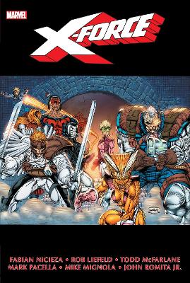 X-FORCE OMNIBUS VOL. 1 (NEW PRINTING)   HC - ROB LIEFELD-ROB