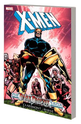 X-MEN: DARK PHOENIX SAGA - CHRIS CLAREMONT-JOHN BYRNE