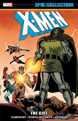 X-MEN EPIC COLLECTION: THE GIFT (NEW PRINTING)   PB - CHRIS