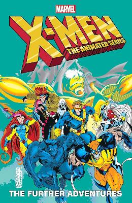 X-MEN: THE ANIMATED SERIES - THE FURTHER ADVENTURES   PB - M