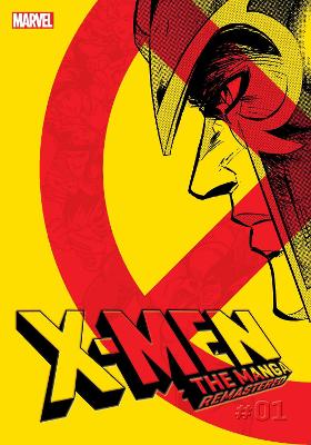 X-MEN: THE MANGA: REMASTEREDPA - HIROSHI HIGUCHI-KOJI YASUE-