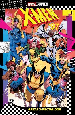 X-MEN ‘97: GREAT X-PECTATIONS - STEVE FOXE-SALVA ESPIN