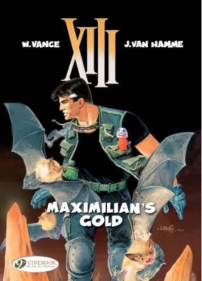 XIII VOL. 16: MAXIMILIANS GOLD - JEAN VAN HAMME