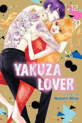 YAKUZA LOVER VOL. 12 PA - NOZOMI MINO
